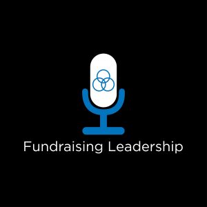 Episode 45: Recapturing Fundraising (the “being” part)